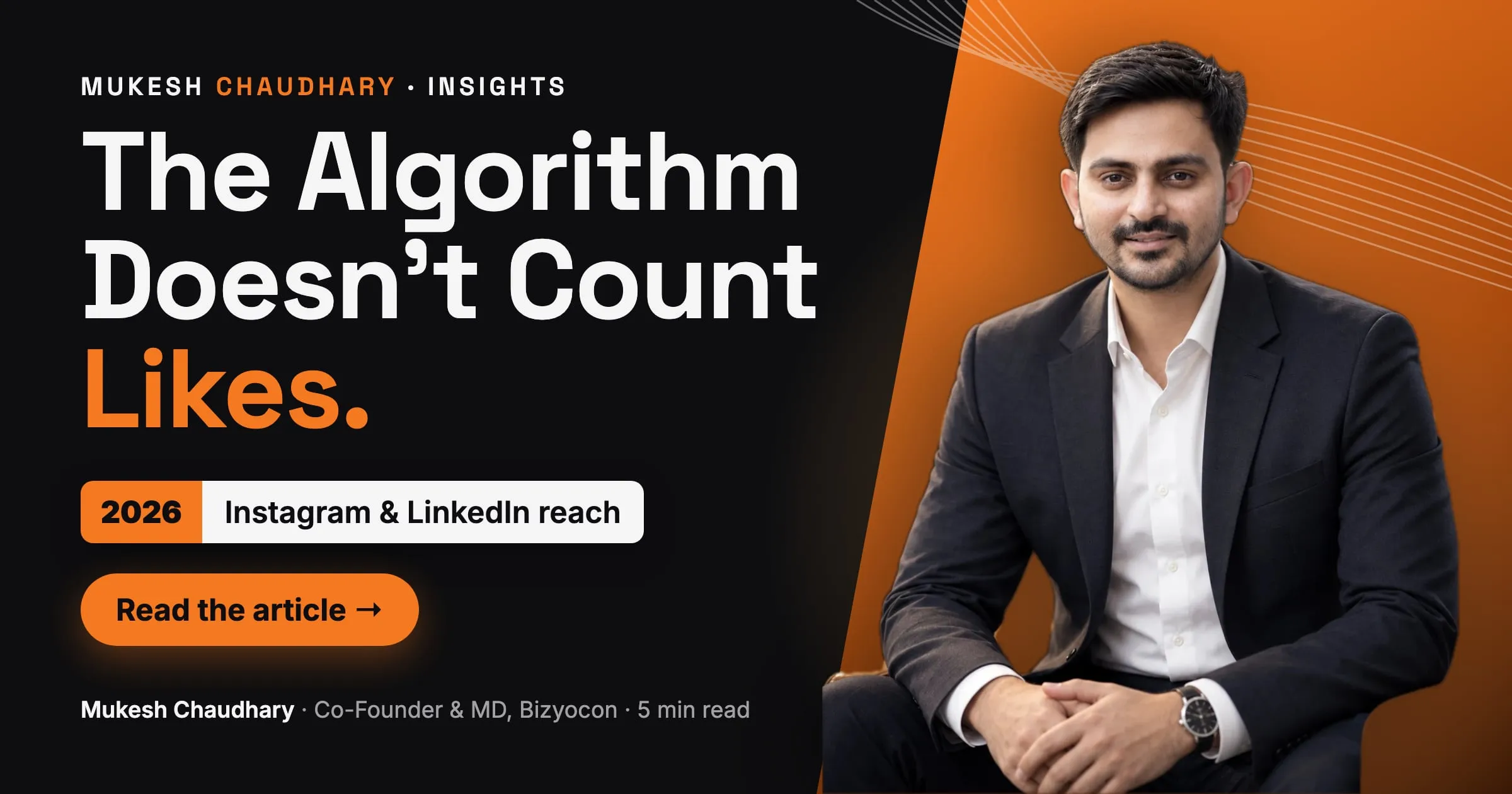 How Social Media Algorithms Decide Who Sees Your Post — article by Mukesh Chaudhary