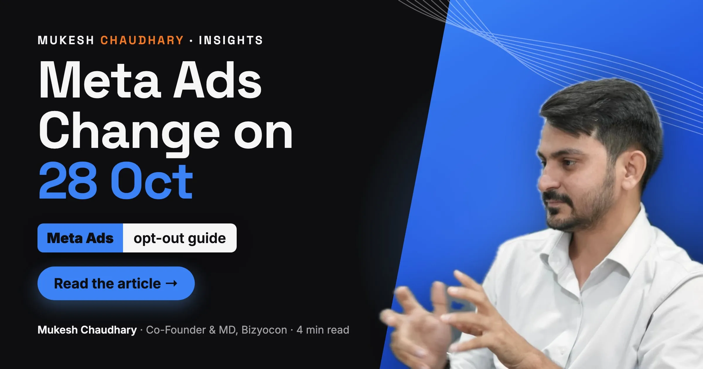 Meta Turns On Product Browsing in Ads on 28 Oct: Should You Opt Out? — article by Mukesh Chaudhary